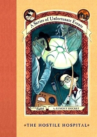 Lemony Snicket: The Hostile Hospital (Hardcover, 2001, HarperCollins Publishers)