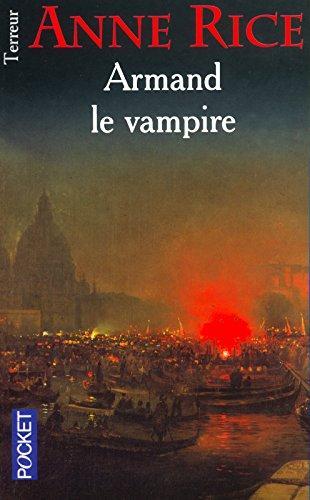 Anne Rice: Armand le vampire (Paperback, French language, 2002, Press Pocket)