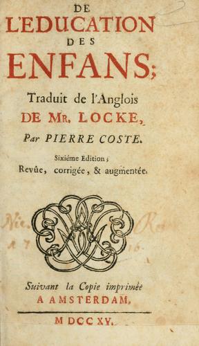 John Locke: De l'education des enfans (French language, 1715, [s.n.])