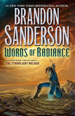 Brandon Sanderson: Words of Radiance (Paperback, 2015, Macmillan USA)