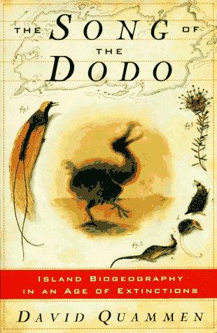 David Quammen: The song of the dodo (1996, Scribner)