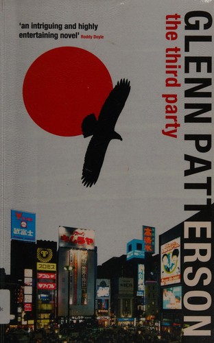 Glenn Patterson: The third party (2007, Blackstaff Press)