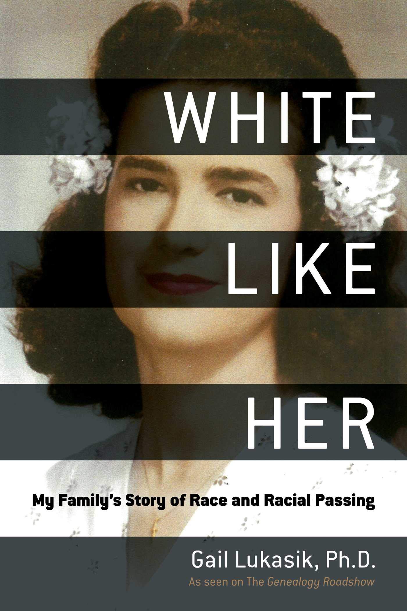 Gail Lukasik: White Like Her