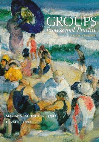 Marianne Schneider Corey: Groups (1997, Brooks/Cole Pub.)