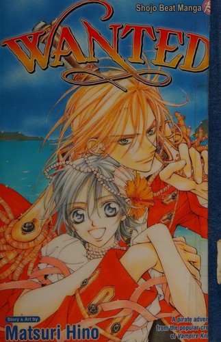Matsuri Hino: Wanted (Paperback, 2008, VIZ Media LLC)