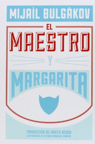 Mikhaïl Boulgakov: El maestro y Margarita (Hardcover, Nevsky Prospects S.L.)
