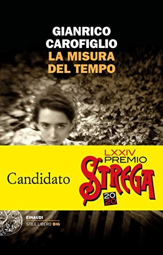 Gianrico Carofiglio: La misura del tempo (Paperback, 2019, Einaudi)