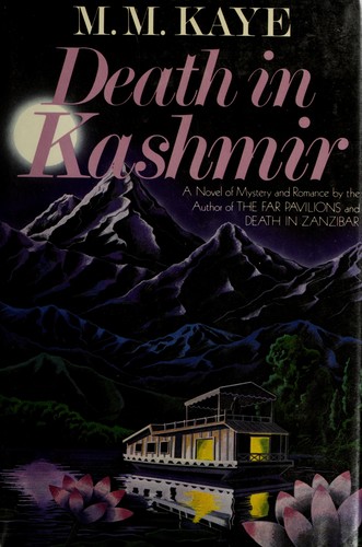 M.M. Kaye: Death in Kashmir (1984, St. Martin's Press)