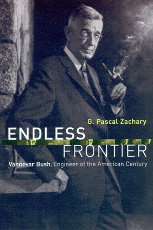G. Pascal Zachary: Endless frontier (1999, MIT Press)