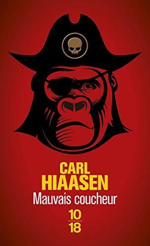 Carl Hiaasen: Mauvais coucheur (French language, 2015)