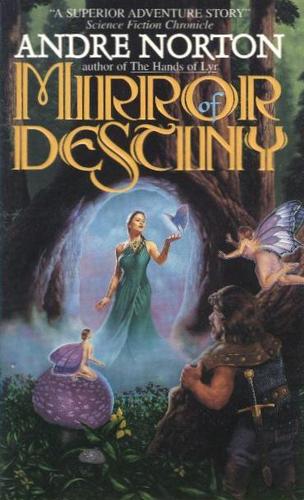 Andre Norton: Mirror of Destiny (Paperback, 1996, Avon Books)