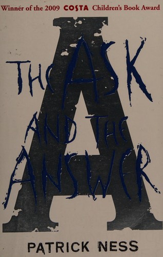 Patrick Ness (duplicate): The ask and the answer (2009, Walker Books)