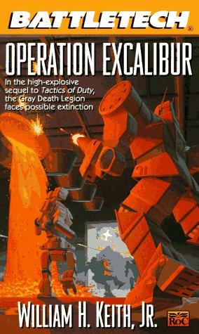 William H. Keith: Operation Excalibur (1996, Roc)