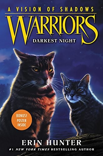 Erin Hunter: Warriors: A Vision of Shadows #4: Darkest Night (Paperback, 2017, HarperCollins)