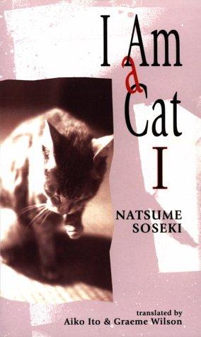 Natsume Sōseki: I Am a Cat I (Paperback, 1972, Tuttle Publishing)