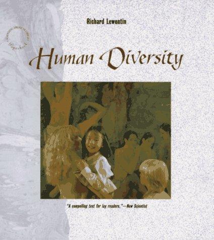 Richard Lewontin, Richard C. Lewontin: Human Diversity (Paperback, 1995, W.H. Freeman & Company)