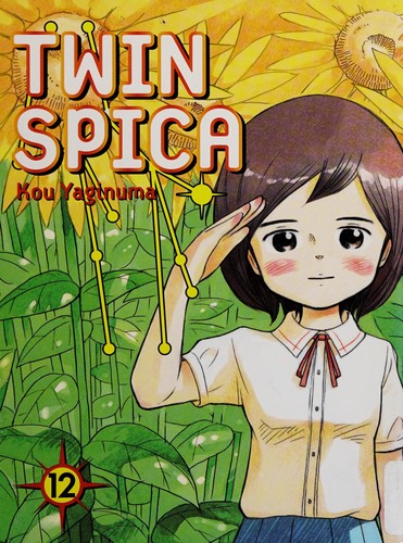 Kō Yaginuma: Twin spica (2010, Vertical, Inc.)