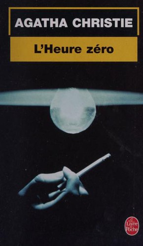Agatha Christie: L'heure zéro (French language, 1997, Le Livre de Poche)