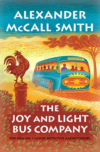 Alexander McCall Smith: The Joy and Light Bus Company (Hardcover, 2021, Wheeler Publishing Large Print)