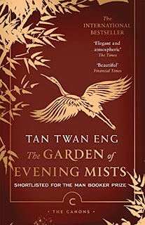 Tan Twan Eng: The Garden Of Evening Mists (2011, Myrmidon)