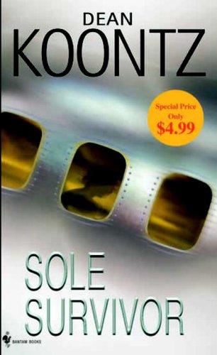 Dean Koontz: Sole Survivor (Paperback, 2006, Bantam)