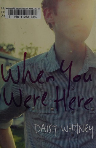 Daisy Whitney: When you were here (2013)