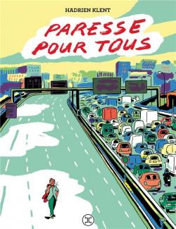 Hadrien Klent: Paresse pour tous (Paperback, French language, 2021, LE TRIPODE)
