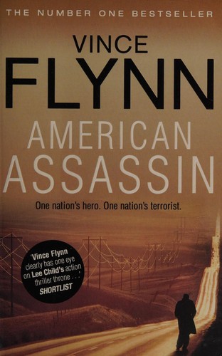 Vince Flynn: American Assassin (2011, Simon & Schuster Ltd.)