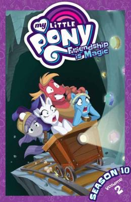 Jeremy Whitley, Tony Fleecs, Thom Zahler, Toni Kuusisto, Brianna Garcia: My Little Pony (2021, Idea & Design Works, LLC)