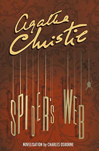 Agatha Christie: Spiders Web (Paperback, 2017, Harper Collins Paperbacks, HarperCollins Publishers Ltd)