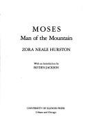 Zora Neale Hurston: Moses, man of the mountain (1984, University of Illinois Press)