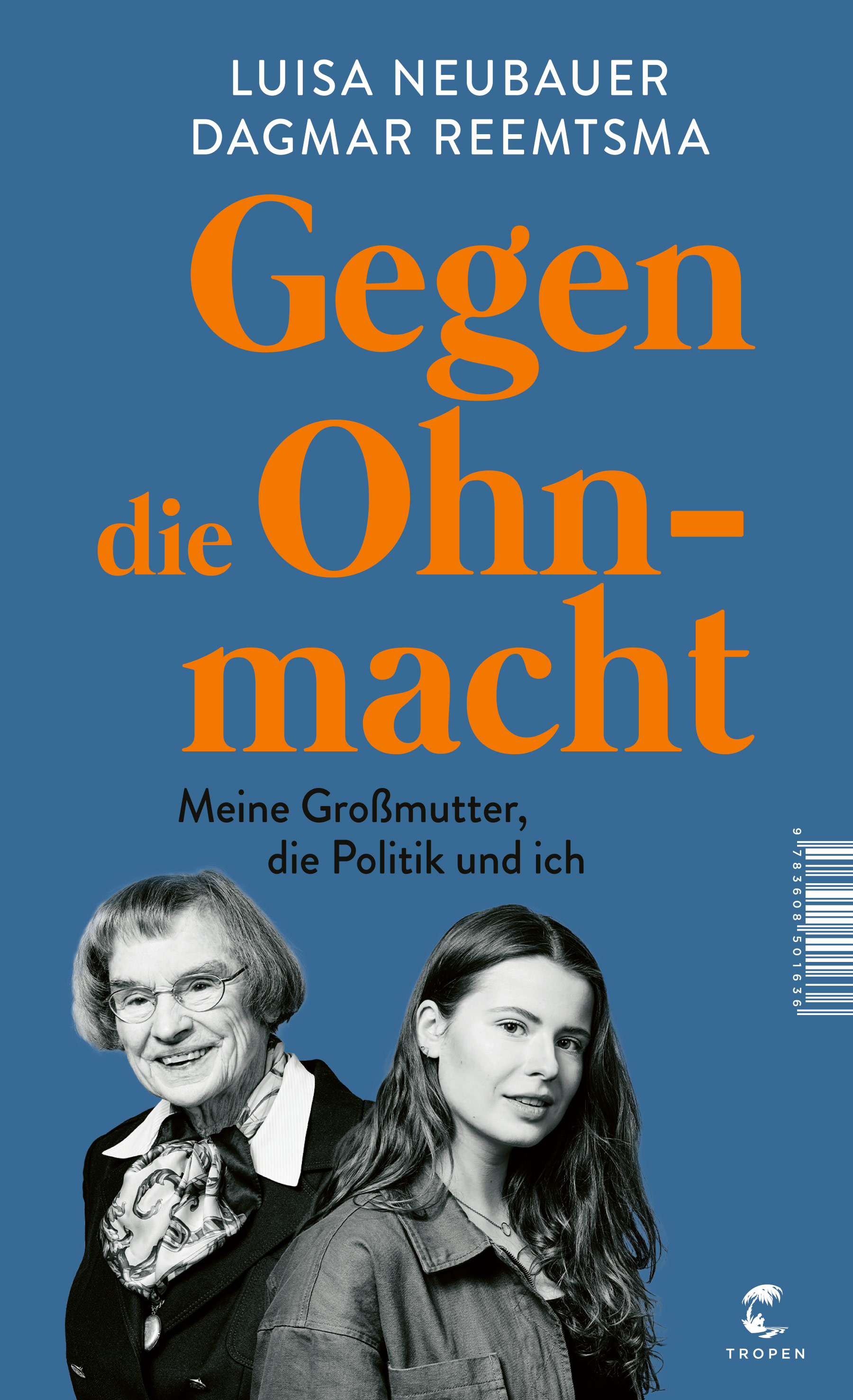 Luisa Neubauer, Dagmar Reemtsma: Gegen die Ohnmacht: Meine Großmutter, die Politik und ich (German language, 2022)