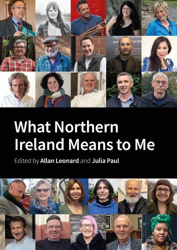 Allan Leonard, Julia Paul: What Northern Ireland Means to Me (2022, Shared Future News)