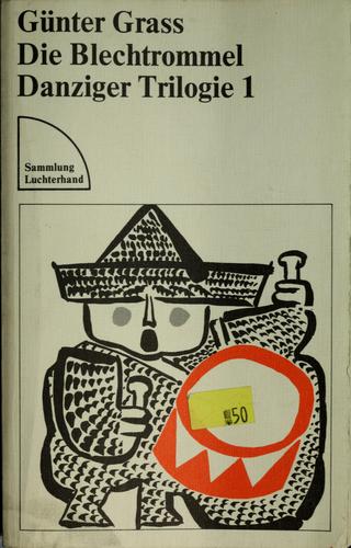 Günter Grass: Die Blechtrommel (German language, 1974, Luchterhand)