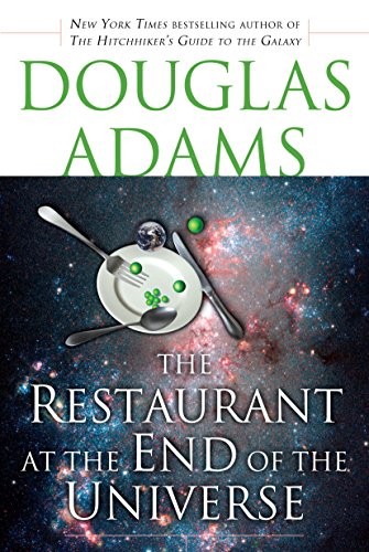 Douglas Adams, John Carnell, Steve Leialoha: The Restaurant at the End of the Universe (Paperback, 2009, Del Rey)