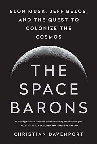 Christian Davenport: The Space Barons (Paperback, 2019, PublicAffairs)