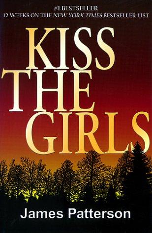 James Patterson: Kiss the girls (2001, G.K. Hall)