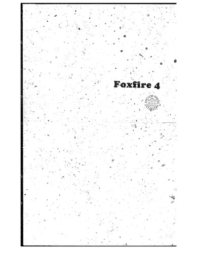 Eliot Wigginton: Foxfire 4 (1977, Anchor Press/Doubleday)