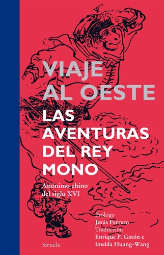 Anonymous: Viaje al oeste (Hardcover, Spanish language, 2005, Siruela)