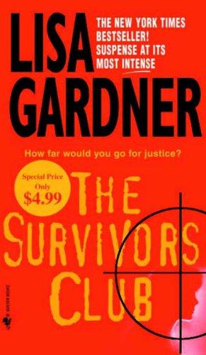 Lisa Gardner: The Survivors Club (Paperback, 2006, Bantam)