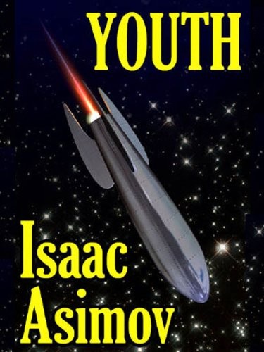 Isaac Asimov: Youth (2014, Wildside Press)
