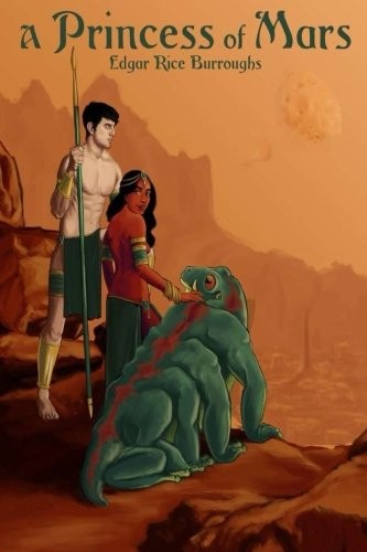 Edgar Rice Burroughs: A Princess of Mars (Paperback, 2016, CreateSpace Independent Publishing Platform)