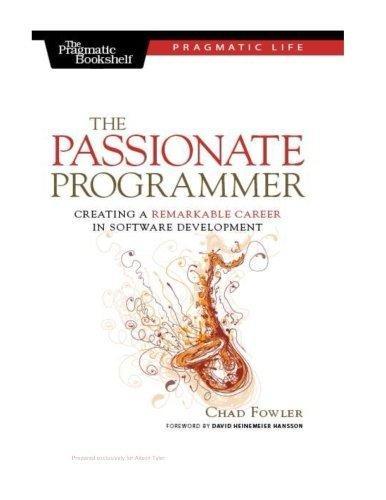 Chad Fowler: The Passionate Programmer (2009, Pragmatic Bookshelf)