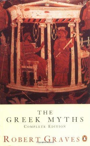 Robert Graves: The Greek Myths (1993)
