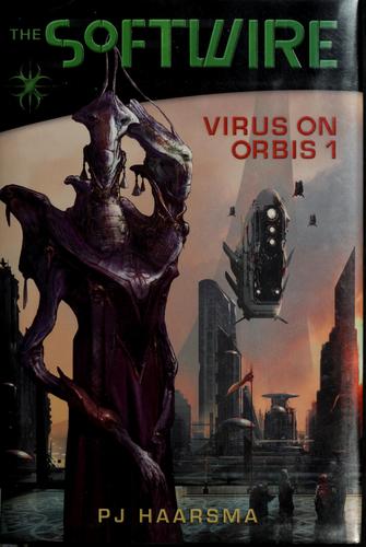 PJ Haarsma: The softwire (Hardcover, 2006, Candlewick Press)