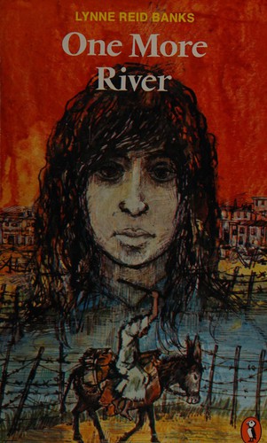 Lynne Reid Banks: One More River (1980, Puffin Books)