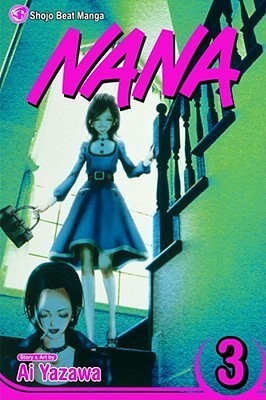 Ai Yazawa: Nana, Vol. 3 (Nana) (Paperback, 2008, VIZ Media LLC)