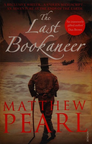 Matthew Pearl: The last bookaneer (2015)