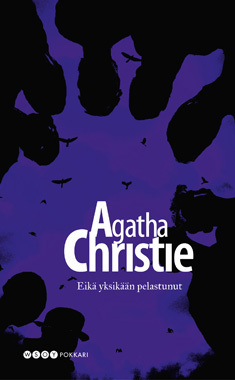 Agatha Christie: Eikä yksikään pelastunut (Paperback, Finnish language, 2012, WSOY)