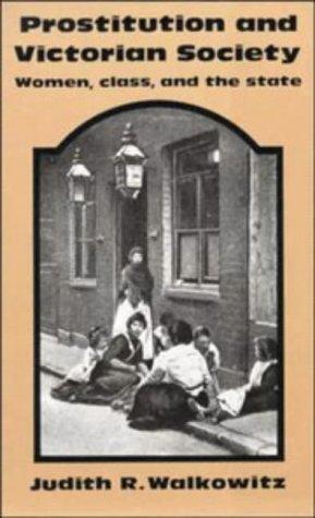 Judith R. Walkowitz: Prostitution and Victorian society (Paperback, 1991, Cambridge University Press)